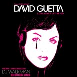 David Guetta - Love Don't Let Me Go (DJ Walkman Bootleg 2020)