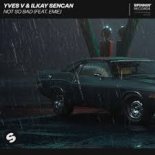 Yves V & Ilkay Sencan Ft. Emie - Not So Bad  (Original Mix)