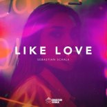 Sebastian Schalk - Like Love (Club Mix)