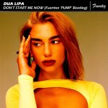 Dua Lipa - Don't Start Now (Fuentez 'PUMP' Bootleg Extended Version)