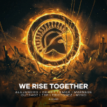 Marnage, WYKO, DRIIIFT, EMKR, OUTRAGE, TBR, Trictonez & Alejandro - We Rise Together (Extended Mix)