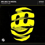 Mr. Belt & Wezol - The Rhythm (Extended Mix)