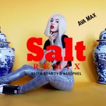 Ava Max - Salt (Vadim Adamov & Hardphol Remix) (Radio Edit)