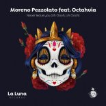 Moreno Pezzolato feat. Octahvia - Never Leave You (Uh Oooh, Uh Oooh) (Original Mix)