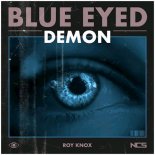 Roy Knox - Blue Eyed Demon (Original Mix)