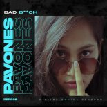 PAVONES - Bad Bitch (Original Mix)