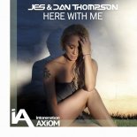 JES & Dan Thompson - Here With Me (Original Mix)