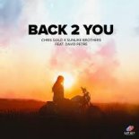Chris Gold & Sunlike Brothers feat. David Petre - Back 2 You