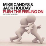 Mike Candys & Jack Holiday - Push The Feeling On (Alex N-Ice Radio Remix)