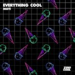 MOTi - Everything Cool (Extended Mix)