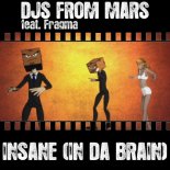 Djs From Mars feat. Fragma - Insane (DJ Klaudi Bootleg)