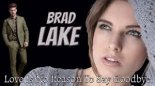 Brad Lake - Love Is No Reason to Say Goodbye (Extended Vocal Eighties Mix)