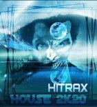 Hitrax - HOUSE 2k20
