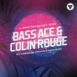 Bass Ace & Colin Rouge - My Paradise (Radio Edit)