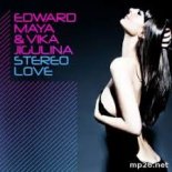 Edward Maya & Vika Jigulina - Stereo Love (Snebastar & Cheeful Remix)