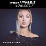 MIIILO feat. ANNABELLE - LOSE MYSELF