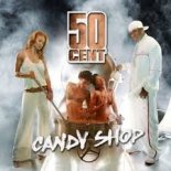 50 Cent - Candy Shop (Knall Kommando Bootleg)