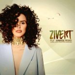 Zivert - Fly (A-Mase Remix)