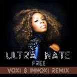 Ultra Nate - Free (Voxi & Innox Radio Remix)