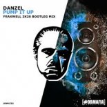 Danzel - Pump It Up 2020 (FRAXWELL DJ Bootleg Mix)