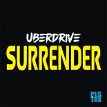 Uberdrive - Surrender (Radio Edit)