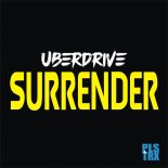 Uberdrive - Surrender (Original Extended Mix)