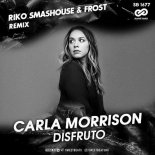 Carla Morrison - Disfruto (Riko Smashouse & Frost Radio Remix)