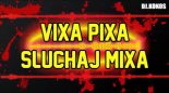 Vixa Po Dropsach (KoKoS Mix)