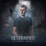 Restrained and MC Diesel - The Mental Asylum (Extended Mix)