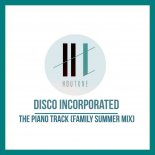 Disco Incorporated - The Piano Track (Family Summer Mix)
