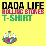 Dada Life - Rolling Stones T-Shirt (Rayman Rave & DJ Combo Bootleg)