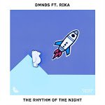 DMNDS feat. RIKA - The Rhythm Of The Night