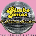 Bimbo Jones & Thelma Houston - Turn Your World Around (Cristian Poow Remix)