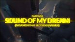 Cascada - Sound Of My Dream (Virgo x PaT MaT Brothers Bootleg )