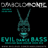 DJ DIABOLOMONTE SOUNDZ - EVIL DANCE BASS 2020 ( DEVILISH BASS HOUSE 2020 MIX)