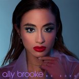 Ally Brooke - No Good (Radio Edit)