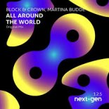 Block & Crown, Martina Budde - All Around the World (Original Mix)