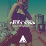 Division 4 feat Zhana Roiya - Disco Down (Luca Debonaire & Tony Ruiz Remix)