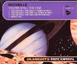 Rochelle - You\'re Still The One (7\'\' Fired Up Mix)