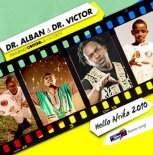 Dr. Alban & Dr. Victor Feat. Cantona - Hello Afrika 2010 (Original)