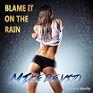 Mike De Vito - Blame It On The Rain (Wordz & Brubek Radio Edit)
