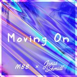 MBB & Jonas Schmidt - Moving On (feat. Tara Louise)