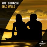 Matt Bukovski - Gold Walls (Extended Mix)