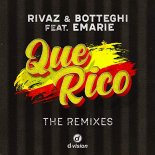 Rivaz & Botteghi feat. Emarie - Que Rico (Chris River & Reat Kay Remix)