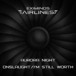 Aurora Night – Onslaught (Original Mix)