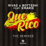 Rivaz & Botteghi Ft. Emarie - Que Rico (Barletta Remix)