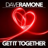 Dave Ramone - Get It Together (Extended)