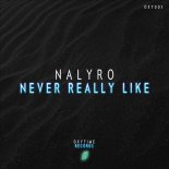NALYRO - Never Really Like (Radio Edit)