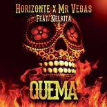 Horizonte X Mr Vegas Feat. Nelkita - Quema (Extended Mix)