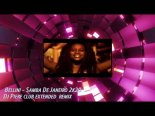 Bellini - Samba De Janeiro 2k20 (Dj Piere club extended remix)